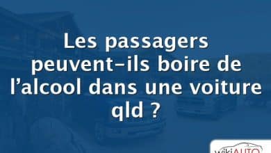 Les passagers peuvent-ils boire de l’alcool dans une voiture qld ?